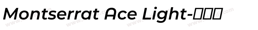 Montserrat Ace Light字体转换